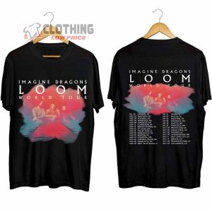 Imagine Dragons World Tour 2024 Merch Imagine Dragons Loom Tour 2024 Shirt Imagine Dragons Band Tee Loom New Album 2024 T Shirt 1