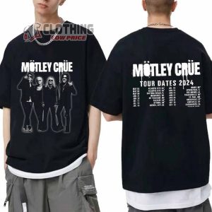 Motley Crue Tour Dates 2024 Merch, One Of Two In Motley Crue, Motley Crue Band Tour 2024 Tee, Motley Crue Clothing