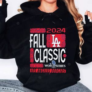 Los Angeles Dodgers 2024 World Series Fall Classic Sweatshirt Perfect for Los Angeles Dodgers Fans 3 hoodie