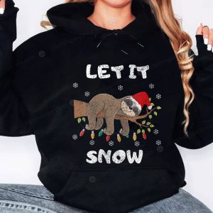 Sleepy Sloth Let It Snow Christmas Sweater Cozy Winter Gift for Sloth Lovers 3 hoodie