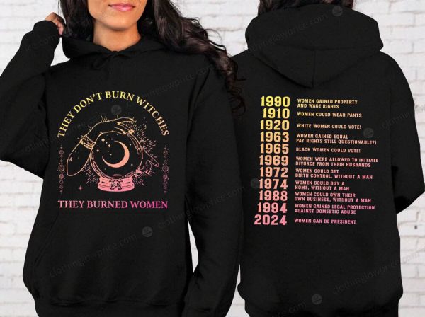 They Didn’t Burn Witches Shirts, Mystical Feminist Sweater